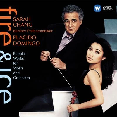 Fire & Ice: Popular Works for Violin and Orchestra 專輯 Sarah Chang/The London OrchestraSimon Lee/Julian Lloyd Webber