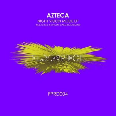 Nightvision Mode EP 專輯 Azteca/Mano Andrei