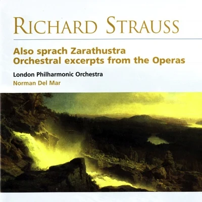 Also Sprach Zarathustra - Orchestra Excerpts from the Operas 专辑 Norman Del Mar