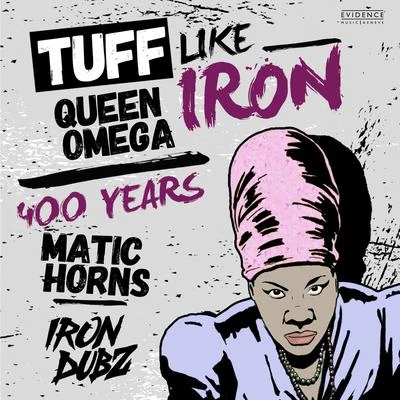 Tuff Like Iron400 Year&#x27;s 专辑 Gold Up/Queen Omega