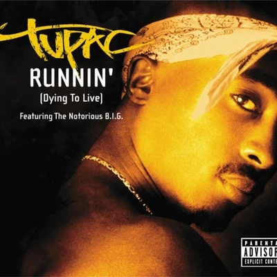 2Pac Runnin (Dying To Live)