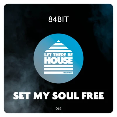 Set My Soul Free 專輯 84Bit