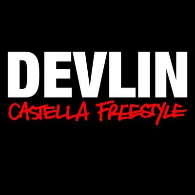 DevlinSkepta Castella Freestyle