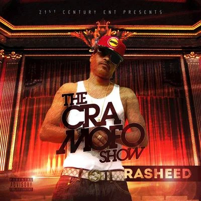 V-NiceRasheed The Cra Mofo Show