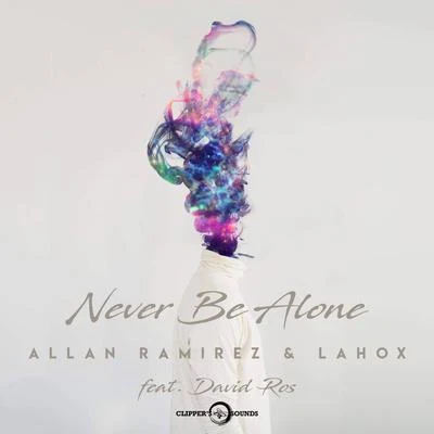 Never Be Alone 專輯 Lauren Mayhew/Allan Ramirez