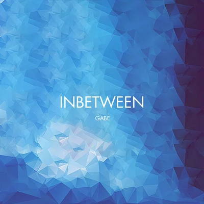 Inbetween 专辑 Gabe