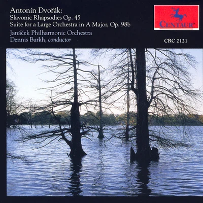 Dvorak, A.: SL Avon IC rhapsodies suite Ina major, American (Janacek philharmonic, Burk和) 專輯 Janacek Philharmonic Orchestra