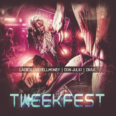 Tweekfest 专辑 Drax/Scott Mac