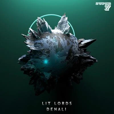 Denali 專輯 Lit Lords