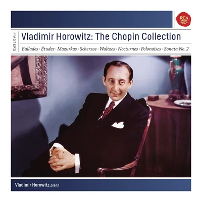 Vladimir Horowitz: The Chopin Collection 專輯 Vladimir Horowitz/Claudio Arrau