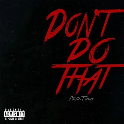 Don't Do That 專輯 Derek King