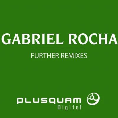 Further Remixes 專輯 Gabriel Rocha/Manuel De La Mare/D-Unity/Soneec/Funkagenda