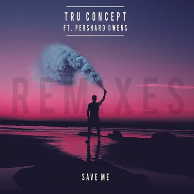 Save Me (Remixes) 專輯 ImanoS/TRU Concept/Matt Terry