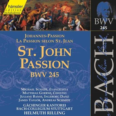 J.S. Bach: St. John Passion, BWV 245 專輯 Michael Behringer/Bach-Collegium Stuttgart/Jean-Claude Gérard/Isabelle Faust/Robert Levin