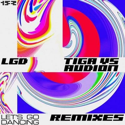 Tiga Let’s Go Dancing(remixes)