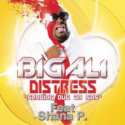 Big AliKASTRADj Prime Distress "Sending Out an SOS"