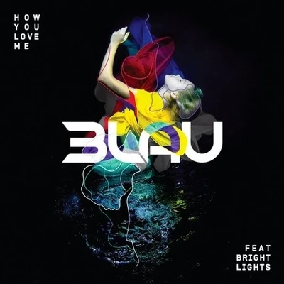 3LAU How You Love Me (Radio Edit)