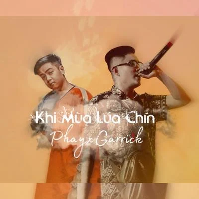 Khi Mùa Lúa Chín 专辑 Phay/Mr. Jukeboxx