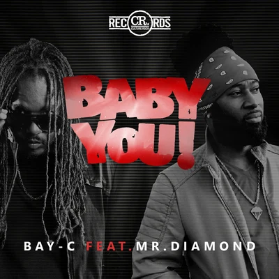 Baby You 專輯 Bay-C/Kalderon/LH4L