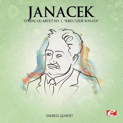 Janáček: String Quartet No. 1, "Kreutzer Sonata" (Digitally Remastered) 專輯 Leoš Janácek