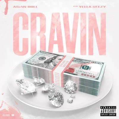 Cravin (feat. Yella Beezy) 專輯 Off Top/Asian Doll/Brittany B.