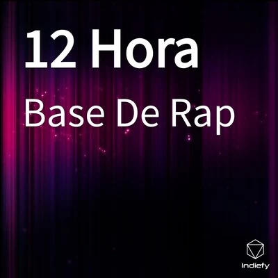 12 Hora 專輯 BDM México/Base De Rap