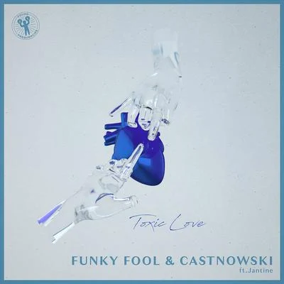 Toxic Love 专辑 CastNowski