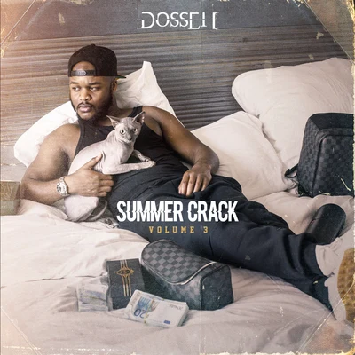 Summer Crack, Vol. 3 專輯 Escobar Macson/Dosseh/Sofiane/Lalcko/Quintino & Blasterjaxx