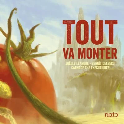 Tout va monter 專輯 John Tilbury/Joëlle Léandre/Kevin Norton