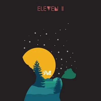 Eleven:11 专辑 Pell