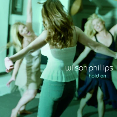 Hold On (Acoustic Version) 專輯 Wilson Phillips