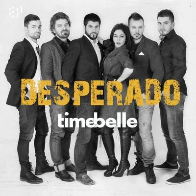 Desperado - EP 專輯 Timebelle