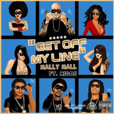 Get off My Line 专辑 Mally Mall