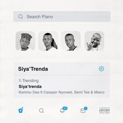 Siya Trenda 專輯 Phantom Steeze/Cassper Nyovest