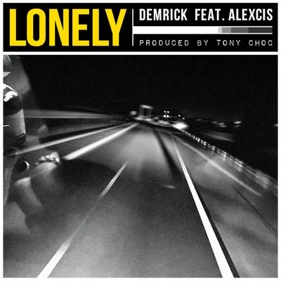 Demrick Lonely (feat. Alexcis)