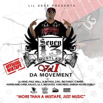 7-1-3 Hustlaz Vol. 1 the Movement 專輯 E.S.G/Lil Keke