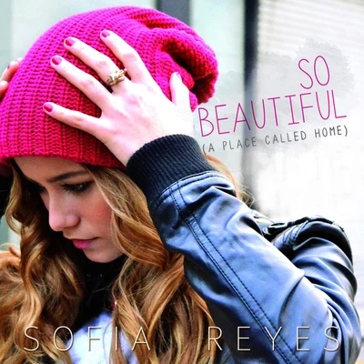 So Beautiful (A Place Called Home) 專輯 Sofia Reyes/Supafly/Rompasso