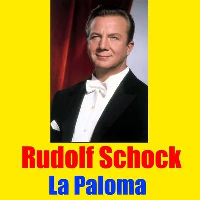 La Paloma 專輯 Rudolf Schock