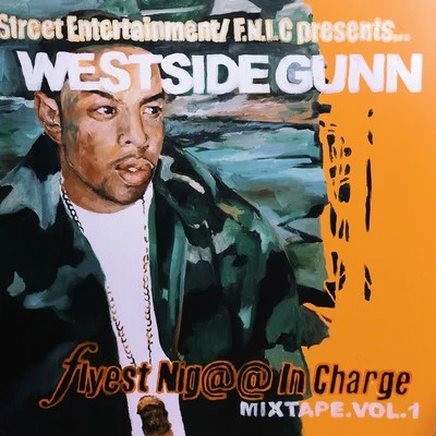 Flyest Nigga In Charge, Vol. 1 專輯 Westside Gunn