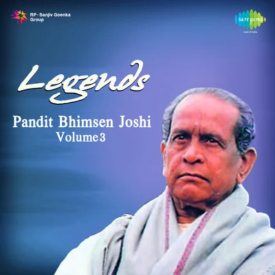 Legends Pandit Bhimsen Joshi Volume 3 專輯 Pt. Bhimsen Joshi/Manna Dey/Mohammed Rafi/Lata Mangeshkar/Asha Bhosle