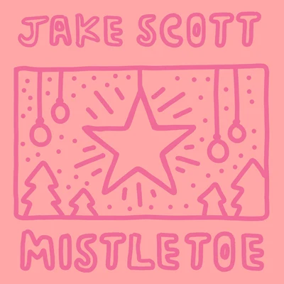 Mistletoe 专辑 Jake Scott