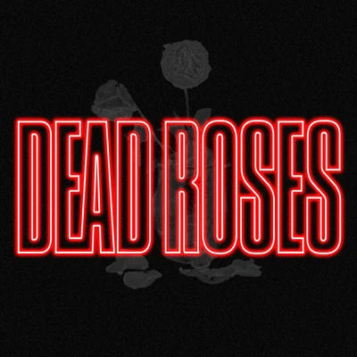 Derek KingAshley Mehta Dead Roses