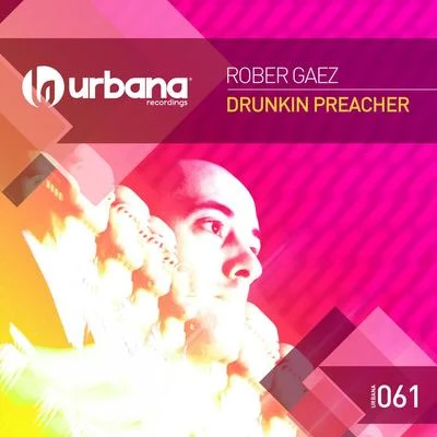 Drunkin Preacher 專輯 Rober Gaez