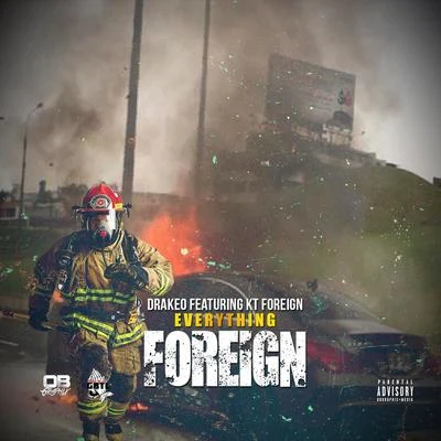 Everything Foreign (feat. Drakeo) - Single 专辑 Kt Foreign