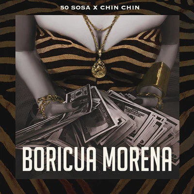 Boricua Morena (feat. Chin Chin) 專輯 50 Sosa/MBNEL