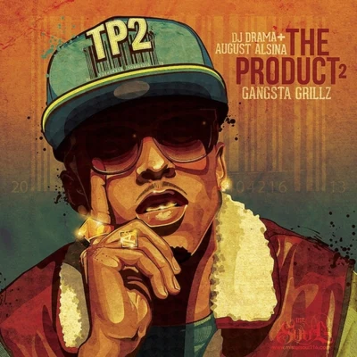 The Product 2 專輯 August Alsina/Tony Tag