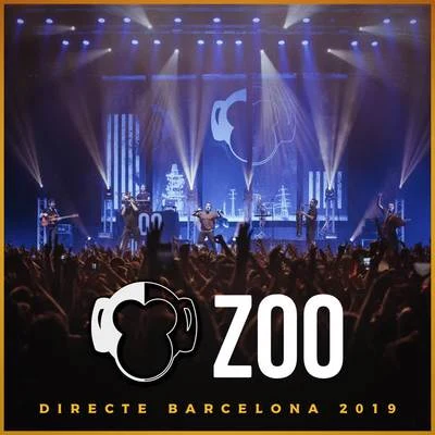 Directe Barcelona 2019 专辑 Zoo/Dreicon