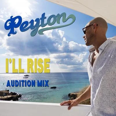 I&#x27;ll Rise (Audition Mix) 专辑 Vengerov/Peyton/Boy Next Door