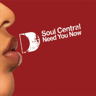 Need You Now 專輯 Phase II/Soul Central/Jamie Lewis/Chocolate Puma/Lenny Fontana