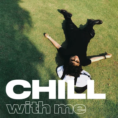 CHILL with me 專輯 Tien Tien